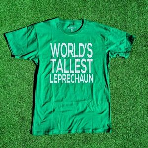 World's Tallest Leprechaun St. Patrick's Irish Joke/Humor/Funny Adult Med Shirt